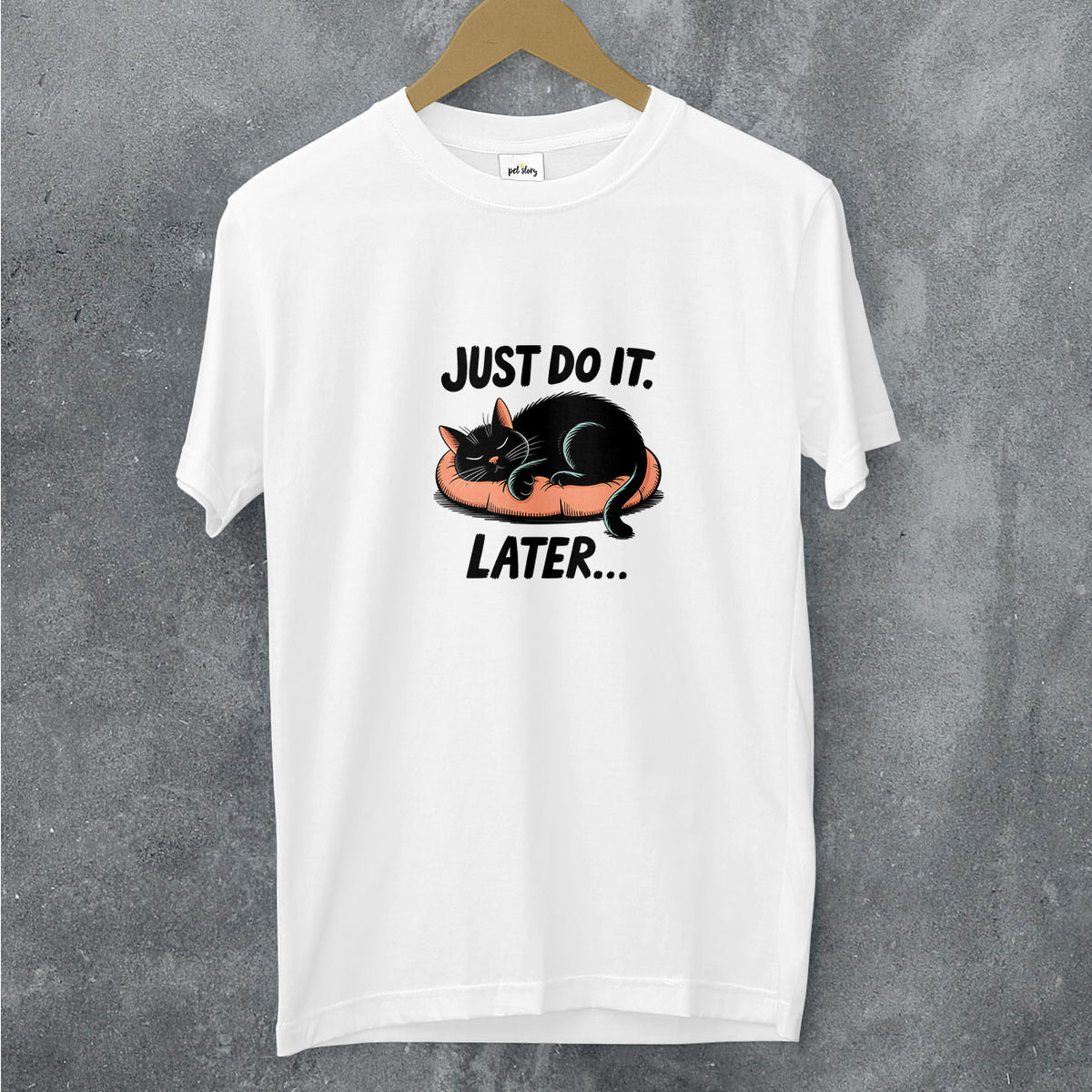 T-shirt Just Do It Later branco, Pet Story
