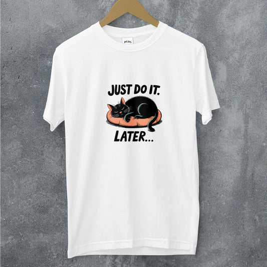 T-shirt Just Do It Later branco, Pet Story